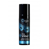Гель для массажа ORGIE Sexy Vibe Liquid Vibrator с эффектом вибрации - 15 мл. - ORGIE - купить с доставкой в Тамбове