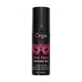 Интимный гель для G-точки ORGIE She Spot с возбуждающим эффектом - 15 мл. - ORGIE - купить с доставкой в Тамбове