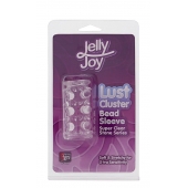 Прозрачная насадка на пенис с шипами и бугорками JELLY JOY LUST CLUSTER CLEAR - Dream Toys - в Тамбове купить с доставкой