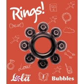 Чёрное эрекционное кольцо Rings Bubbles - Lola Games - в Тамбове купить с доставкой