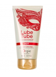 Интимный гель на водной основе Lube Tube Hot с разогревающим эффектом - 150 мл. - ORGIE - купить с доставкой в Тамбове