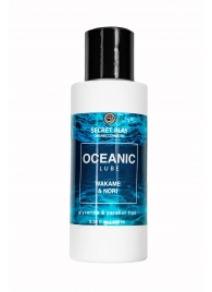 Органический гель Oceanic Lube - 100 мл. - Secret Play - купить с доставкой в Тамбове