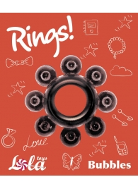 Чёрное эрекционное кольцо Rings Bubbles - Lola Games - в Тамбове купить с доставкой